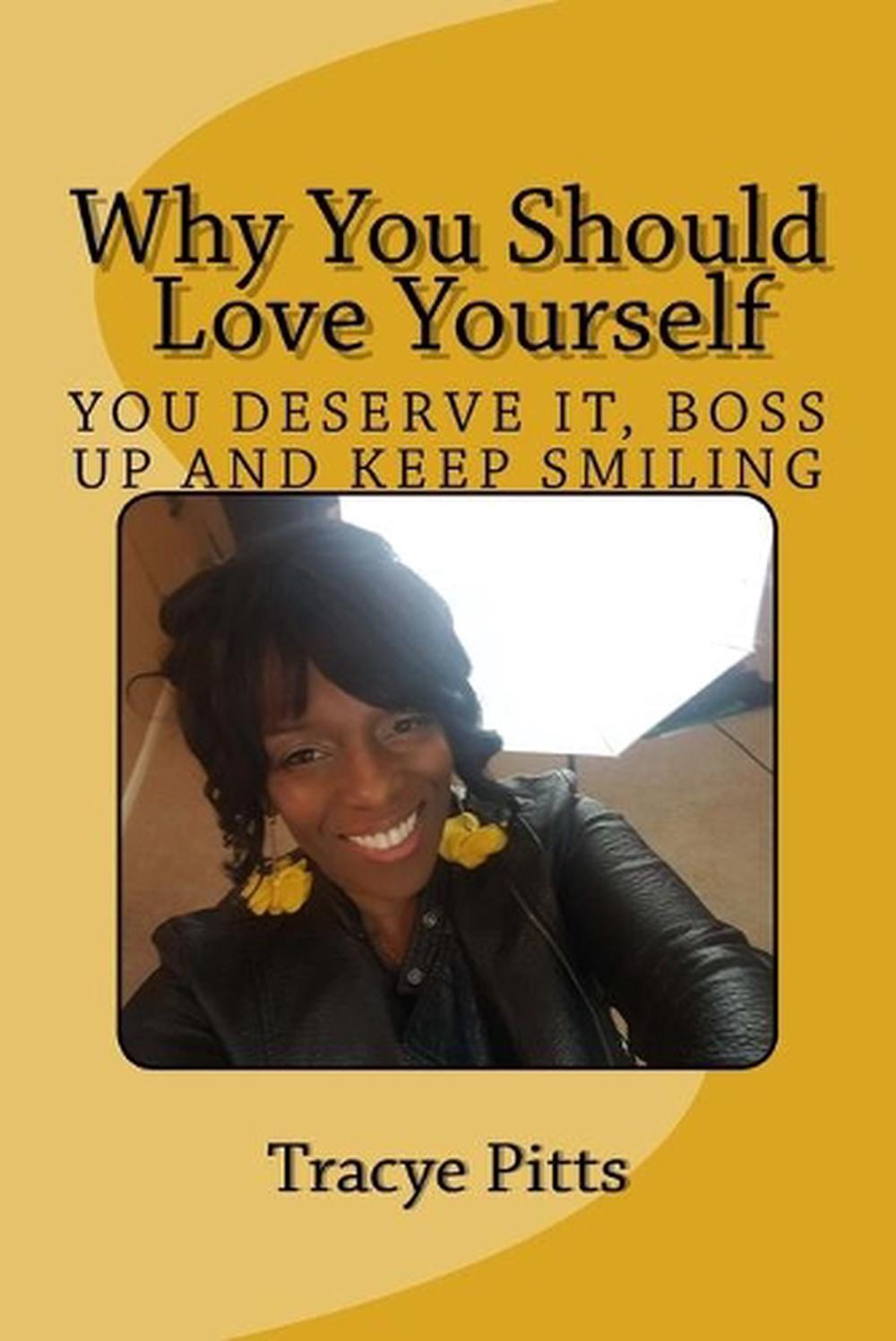 Why you should Love yourself by Tracye Pitts (English) Paperback Book