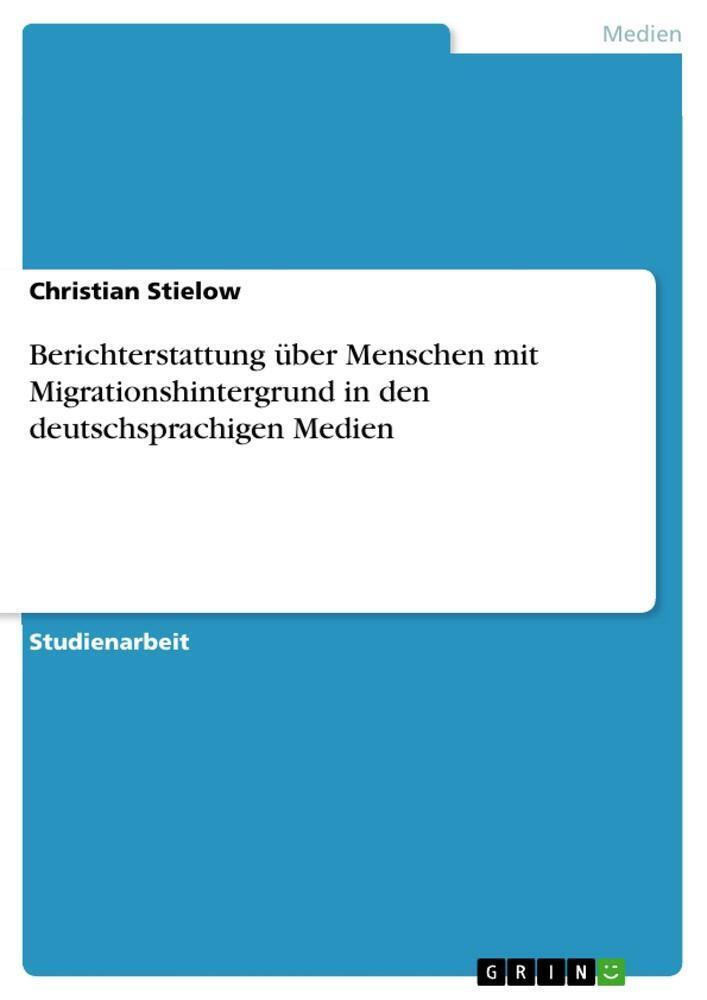 Thumbnail - Berichterstattung Über Menschen Mit Migrationshintergrund In Den...
