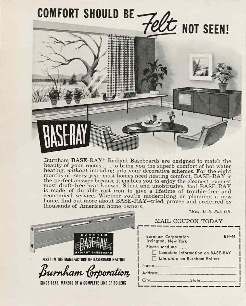 1954 Burnham Base-Ray Radiant Baseboards PRINT AD Comfort Should B Felt Not  Seen
