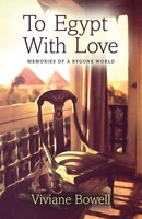 To Egypt With Love | Viviane Bowell | Taschenbuch | Kartoniert / Broschiert