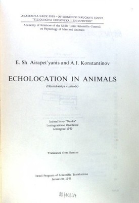 Echolocation in Animals; Academy of Sciences of the USSR. Joint Scientific Counc