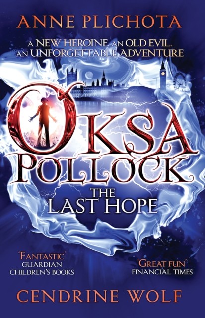 Oksa Pollock: The Last Hope by Anne  Plichota (Paperback Book)
