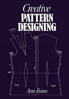 Ann Evans Creative Pattern Designing (Paperback) (UK IMPORT)