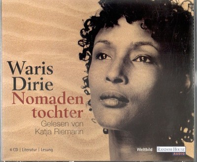 Waris Dirie-Nomadentochter-gelesen von Katja Riemann.