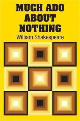 Much Ado About Nothing (Paperback or Softback)