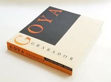 GOYA GRABADOR 1994 FUNDACION JUAN MARCH ALFONSO E. PEREZ SANCHEZ JULIAN GALLEGO