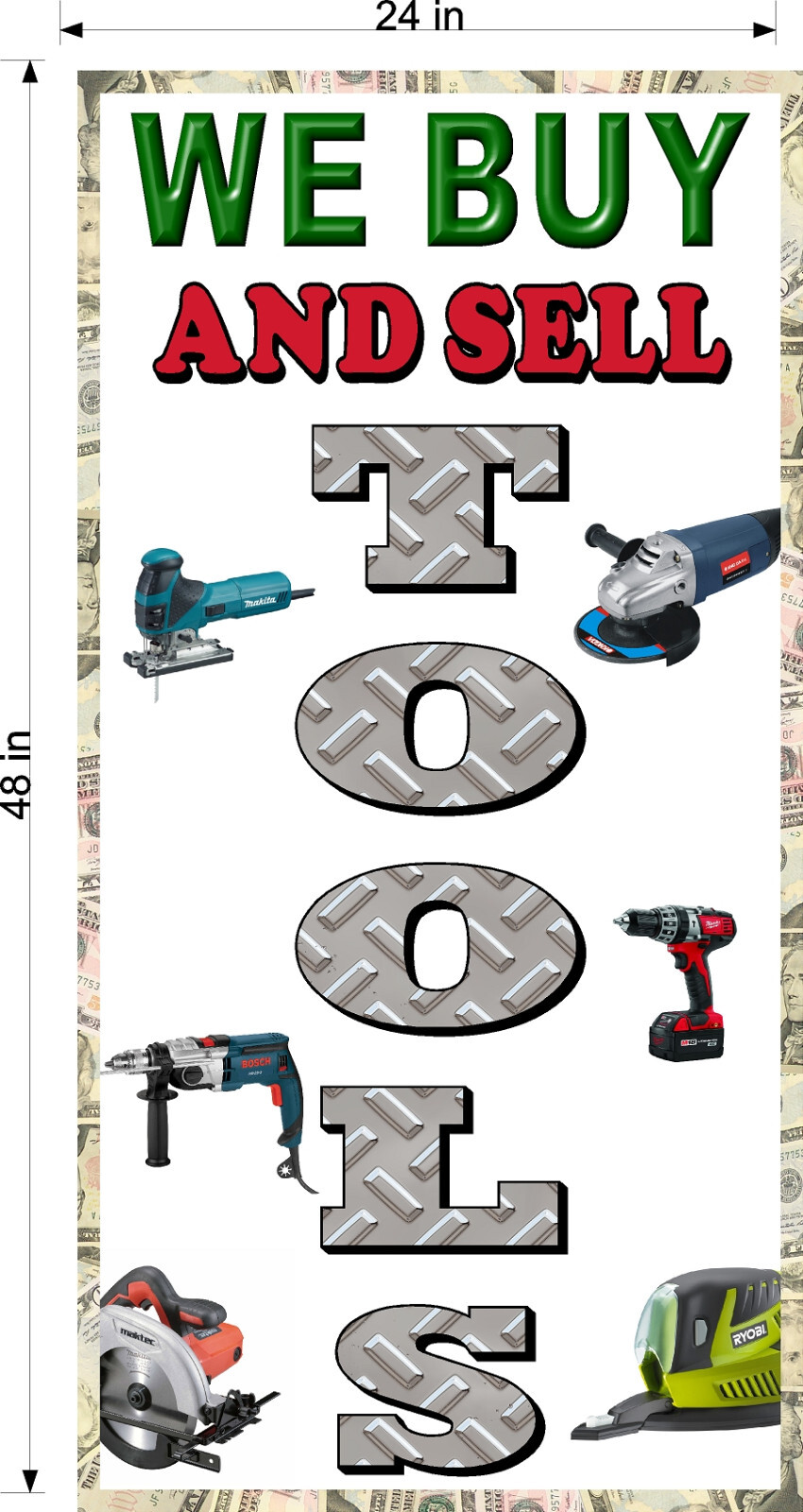 WE BUY AND SELL TOOLS 2' X 4' BANNER new eBay