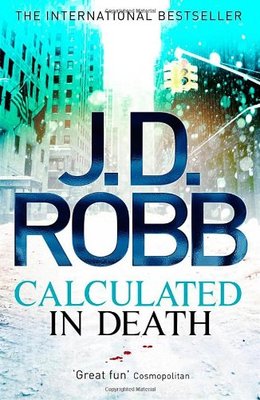 Calculated in Death: 36,J. D. Robb