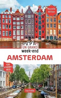 Reiseführer Ein großes Wochenende in Amsterdam, Majoran Koch, Jérôme Plon, Frédéric Cl
