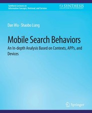 Dan Wu (u. a.) | Mobile Search Behaviors | Ta...