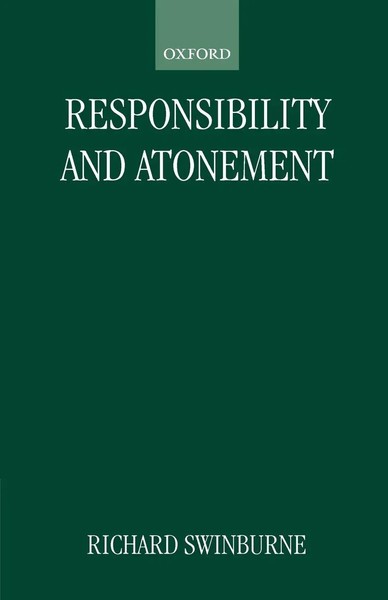 Responsibility And Atonement Richard Swinburne Taschenbuch Englisch 1989-image
