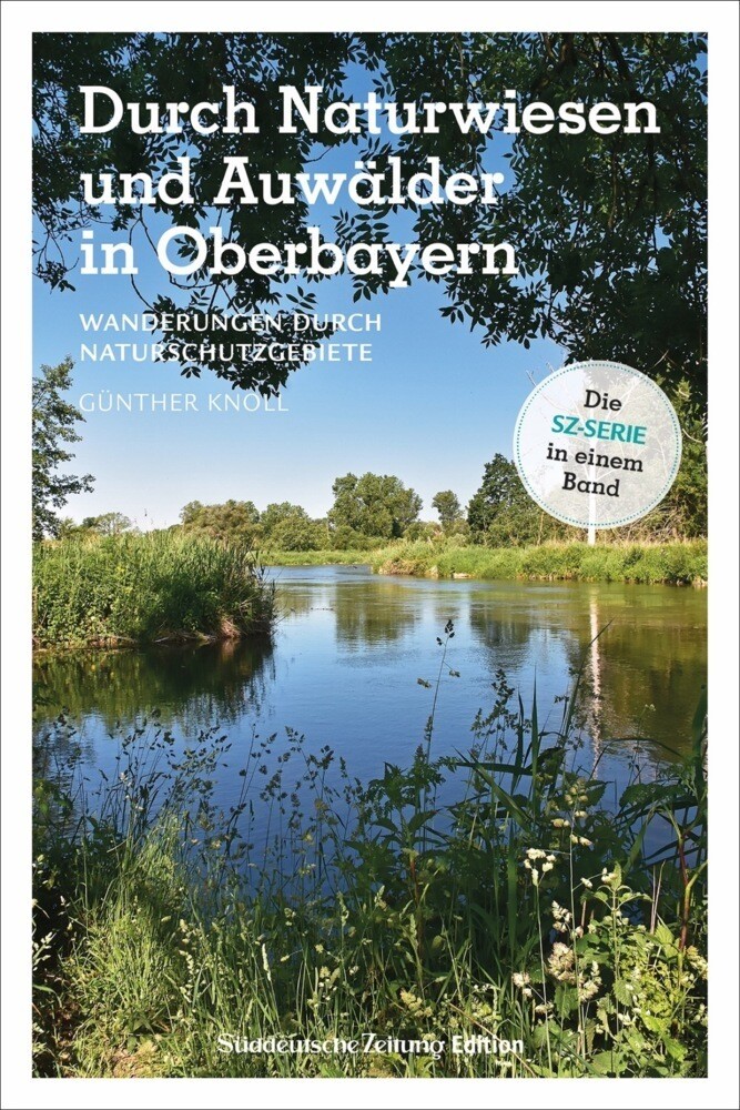 Thumbnail - Durch Naturwiesen Und Auwälder In Oberbayern Günther Knoll (u. A.)