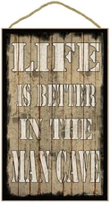 Life Is Better In The Man Cave Plaque 16" x 10" Wood Sign NEW