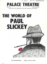 John Osborne's only musical "The World of Paul Slickey" 1959. See details below