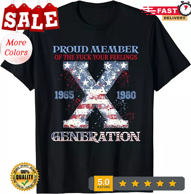 Proud Member of The FCk Your Feeling T-Shirt, Size S-5XL  XZCC