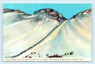 Over Chilkoot Pass during the Gold Rush in SKAGWAY Alaska 4x6 chrome Postcard 