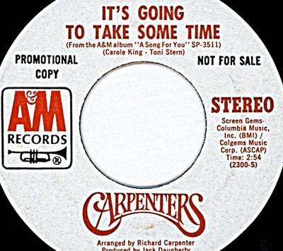 CARPENTERS - It's Going To Take Some Time - PROMO NEVER PLAYED! NM