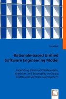 Rationale-Based Unified Software Engineering Model Timo Wolf Taschenbuch 2013