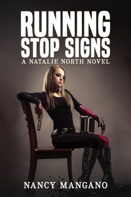 Running Stop Signs by Nancy Mangano PAPERBACK 9798889109839