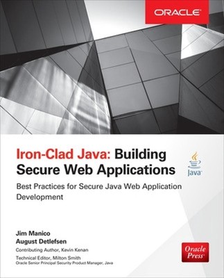 Iron-Clad Java: Building Secure Web Applications by Jim Manico (English) Paperba