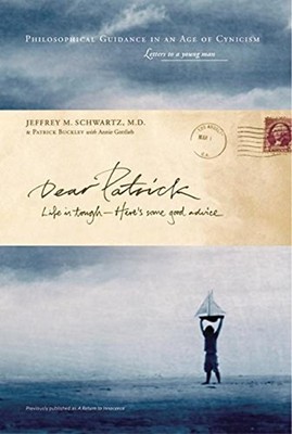 Dear Patrick : Life Is Tough--Here's Some Good Advice Paperback