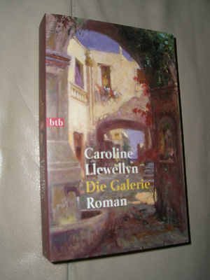 Caroline Llewellyn: Die Galerie (9783442722174)