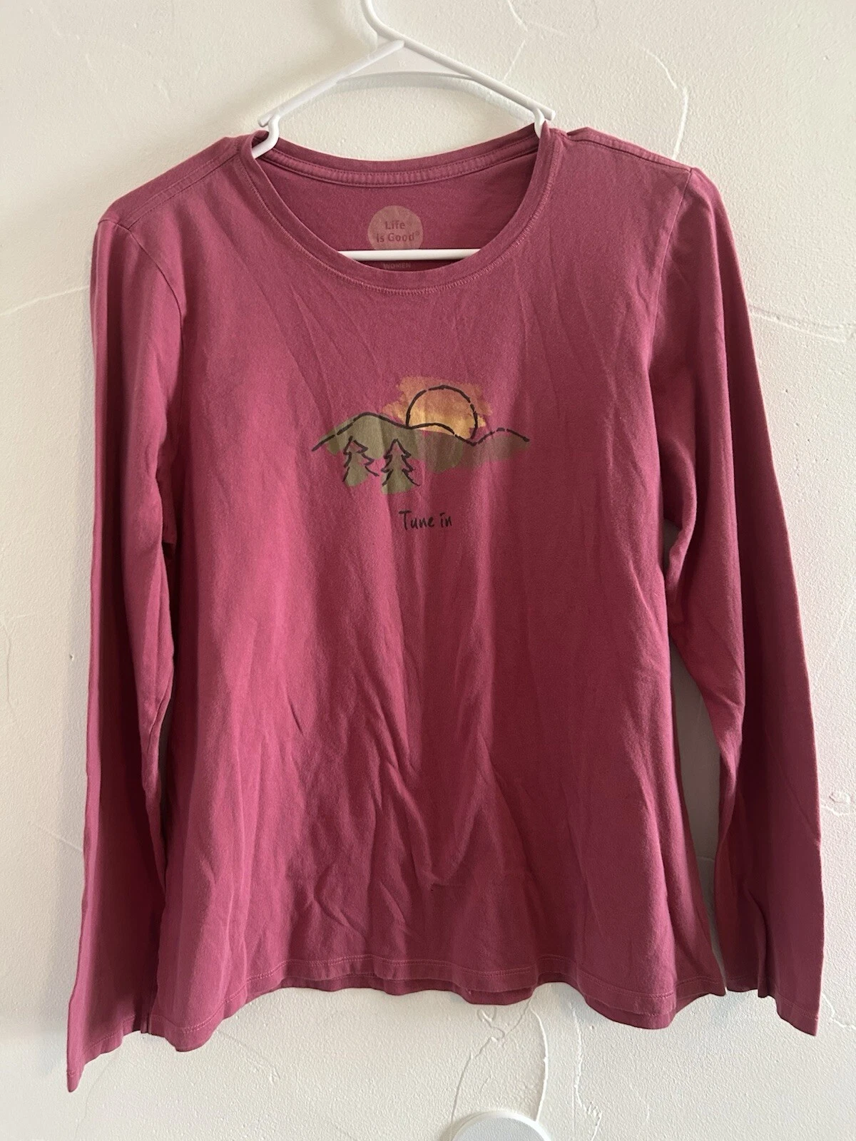 Life is Good Shirt Womens Medium Top Long Sleeve Hiking Outdoor Tune In