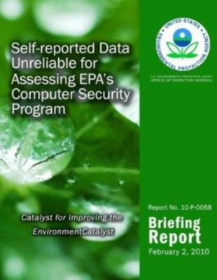 Self-Reported Data Unreliable For Assessing Epa's Computer Security Program