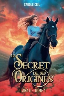 Clara O, le secret de ses origines: Livre pour les ados ... | Buch | Zustand gut
