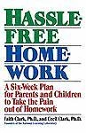Hassle-Free Homework: A Six-Week Plan for Paren- 9780385246859, paperback, Clark