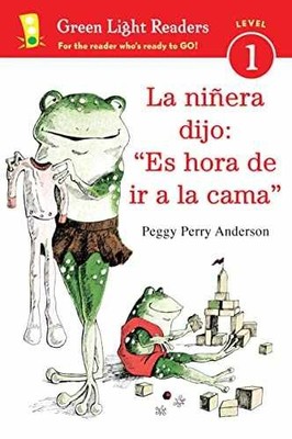 La niñera dijo: ''Es hora de ir - Paperback, by Anderson Peggy Perry - Very Good