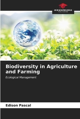 Edison Pascal Biodiversity in Agriculture and Farming (Taschenbuch)