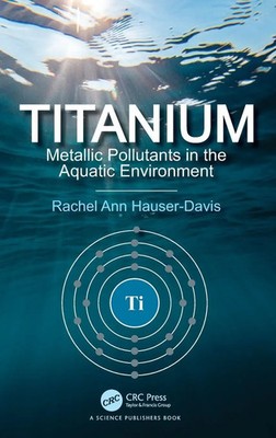 Rachel Ann Hauser-Davis | Titanium | Buch | Englisch (2024) | CRC Press