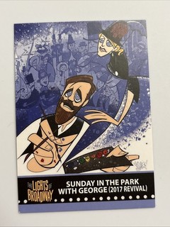 SUNDAY IN THE PARK Spring 2017 Ed LIGHTS OF BROADWAY Show Cards TRADING CARD!