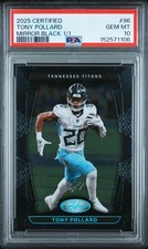 2025 Panini Certified #96 Tony Pollard Mirror Black 1/1 PSA 10