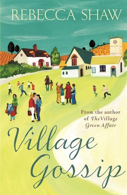 Village Gossip | Rebecca Shaw | Englisch | Taschenbuch | Kartoniert / Broschiert