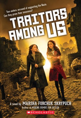 Traitors Among Us - Paperback By Skrypuch, Marsha Forchuk - GOOD
