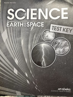 Abeka 8th Grade-Earth&Space Science-Student Tests- Teacher Test Key-Bundle-NEW