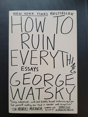 How to Ruin Everything von George Watsky (2016, Taschenbuch)