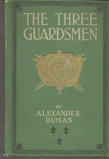 THE THREE GUARDSMEN ALEXANDER DUMAS GROSSET & DUNLAP HARDCOVER ANTIQUE