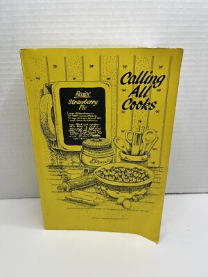 Calling All Cooks by Telephone Pioneers of America 34 Alabama 7th Printing 1985