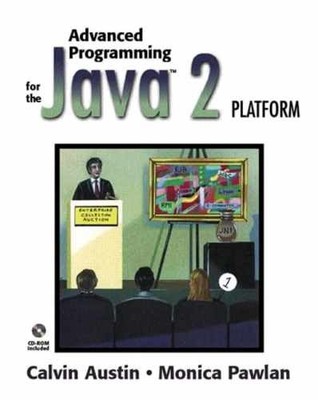Advanced Programming for the Java 2 - Paperback, by Austin Calvin; Pawlan - Good