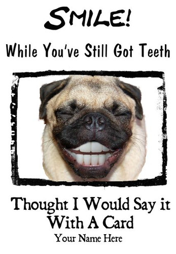 PUG SMILE CARD Birthday,father;s Well home A5 Personalised Greeting Card PIDH3 - Picture 16 of 16