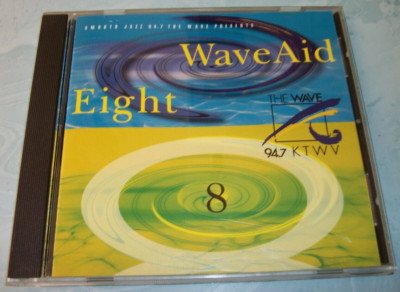 Wave Aid 8 by Various Artists (CD, 2000, 94.7 KTWV-FM) VGC