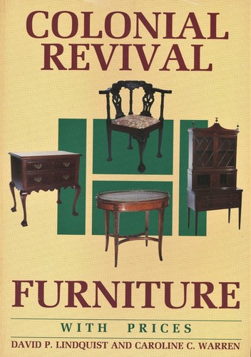 Antique American Colonial Revival Furniture Types 1870-1940 / Book + Values