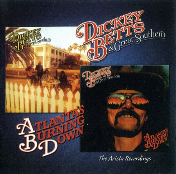 Dickey Betts Great Southern/Atlanta's Burning Down 2on1 CD NEW SEALED