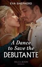 A Dance To Save The Debutante: Book 1 (... by Shepherd, Eva Paperback / softback