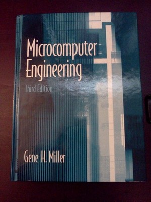 Microcomputer Engineering - paperback Miller, Gene