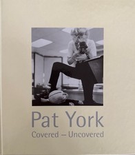 Covered - Uncovered. York, Pat: