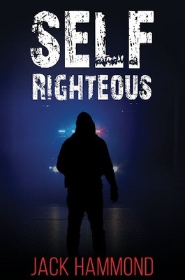 Jack Hammond Self Righteous (Paperback) (UK IMPORT)